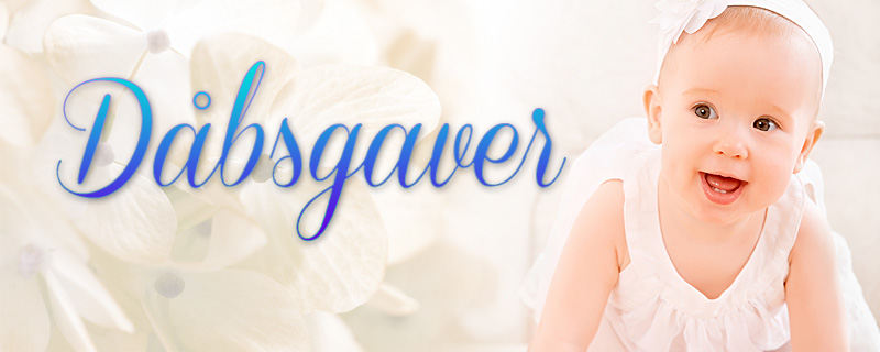 Dåbsgaver!