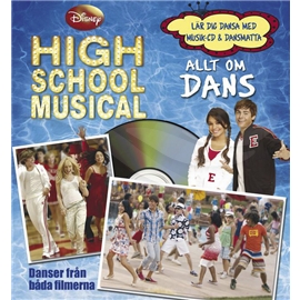 High School Musical Bok - Allt Om Dans