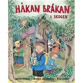 Barnbok Håkan Bråkan I Skogen