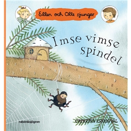 Ellen & Olle Sjunger Imse Vimse Spindel