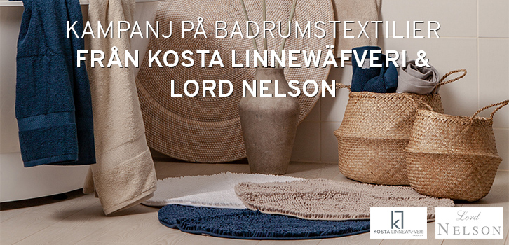 KAMPANJ - Badrumstextilier från Kosta Linnewäfveri & Lord Nelson!