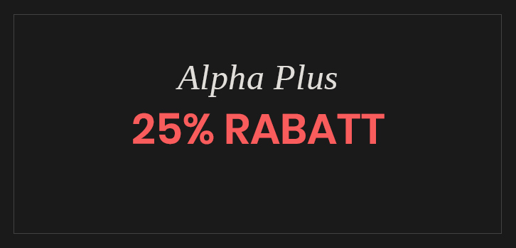 25% rabatt på allt från Alpha Plus!
