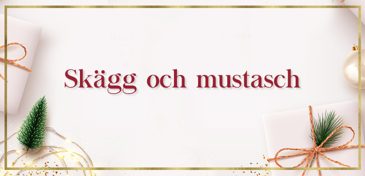 Skägg och mustasch