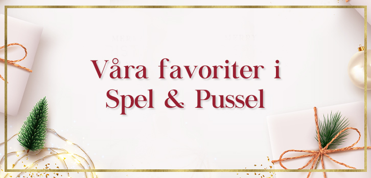 Våra favoriter i Spel & Pussel