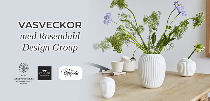 Kampanj på vaser från Rosendahl Design Group!