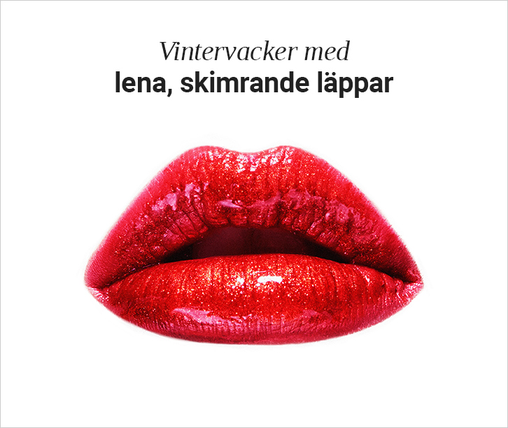 Lena och skimrande läppar! 