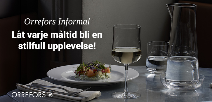 Kampanj på Orrefors Informal! – Låt varje måltid bli en stilfull upplevelse.