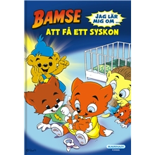 Bamse Faktabok: Jag lär mig om att få ett syskon