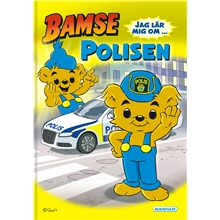 Bamse Faktabok: Jag lär mig om polisen