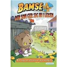 Bamse Bok: Den som ger sig in i leken