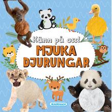 Bok: Känn På Oss! Mjuka Djurungar