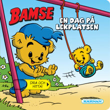 Bamse Bok: En Dag På Lekplatsen