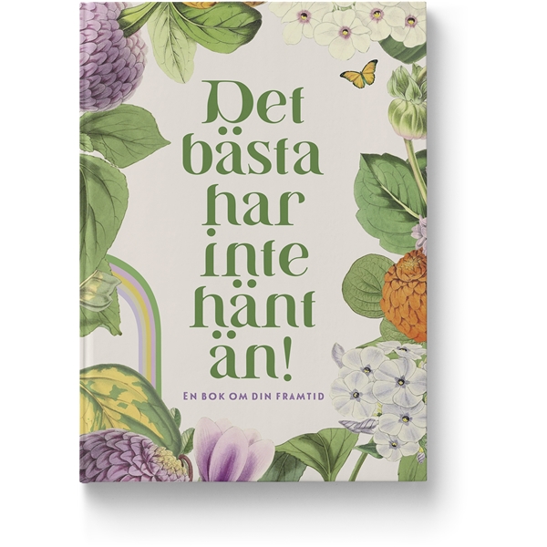 Det bästa har inte hänt än (Bild 1 av 2)