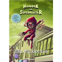 Handbok för Superhjältar: Lär Dig Klockan